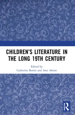 Literatura infantil en el largo siglo XIX - Children's Literature in the Long 19th Century