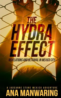 El Efecto Hidra: Revelaciones y traiciones en Ciudad de México - The Hydra Effect: Revelations and Betrayal in Mexico City