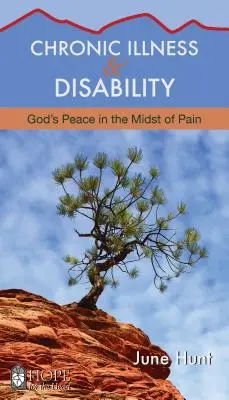 Enfermedad crónica y discapacidad: La paz de Dios en medio del dolor - Chronic Illness and Disability: God's Peace in the Midst of Pain