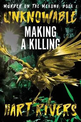 Incognoscible: Making a Killing - Unknowable: Making a Killing