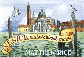 Venecia - Guía de bocetos - Venice - A Sketchbook Guide