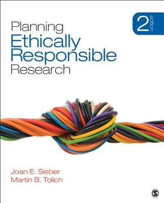 Planificación de una investigación éticamente responsable - Planning Ethically Responsible Research