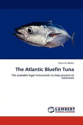 El atún rojo del Atlántico - The Atlantic Bluefin Tuna