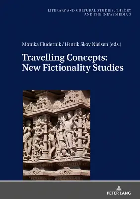 Conceptos viajeros: Nuevos estudios sobre la ficcionalidad - Travelling Concepts: New Fictionality Studies