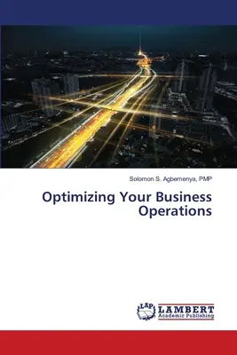 Optimizar las operaciones de su empresa - Optimizing Your Business Operations
