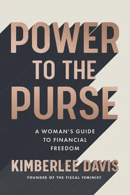 La feminista fiscal: Una llamada de atención financiera para las mujeres - The Fiscal Feminist: A Financial Wake-Up Call for Women