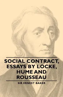 El contrato social, ensayos de Locke, Hume y Rousseau - Social Contract, Essays by Locke, Hume and Rousseau