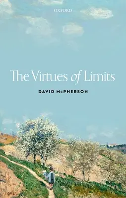 Las virtudes de los límites - The Virtues of Limits