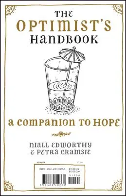 Manual del optimista/Manual del pesimista: Un compañero para la esperanza/Un compañero para la desesperación - The Optimist's Handbook/The Pessimist's Handbook: A Companion to Hope/A Companion to Despair