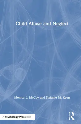 Abuso y abandono infantil - Child Abuse and Neglect