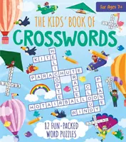 Libro infantil de crucigramas - 82 divertidos crucigramas de palabras - Kids' Book of Crosswords - 82 Fun-Packed Word Puzzles