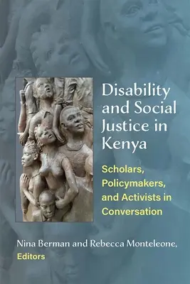 Discapacidad y justicia social en Kenia: Conversación entre académicos, políticos y activistas - Disability and Social Justice in Kenya: Scholars, Policymakers, and Activists in Conversation