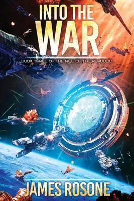 Hacia la Guerra: Libro Tres - Into the War: Book Three