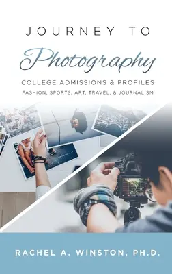 Viaje a la fotografía: Admisiones universitarias y perfiles - Journey to Photography: College Admissions & Profiles