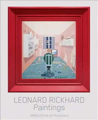 Leonard Rickhard Pinturas - Leonard Rickhard: Paintings