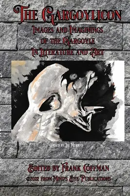 El gárgollicón: Imaginaciones e imágenes de la gárgola en la literatura y el arte - The Gargoylicon: Imaginings and Images of the Gargoyle in Literature and Art