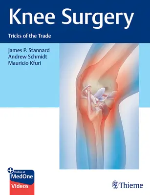 Cirugía de rodilla: Trucos del oficio - Knee Surgery: Tricks of the Trade