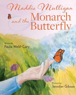 Maddie Mulligan y la mariposa monarca - Maddie Mulligan and the Monarch Butterfly