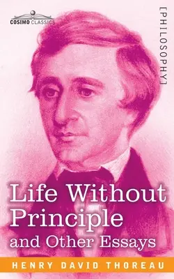 La vida sin principios - Life Without Principle