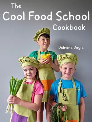 ¡Chop, Cook, Yum! Recetas de la escuela Cool Food - Chop, Cook, Yum!: Recipes from the Cool Food School