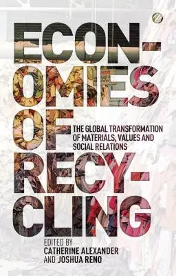 Economías del reciclaje - Economies of Recycling