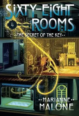El secreto de la llave: Una aventura de sesenta y ocho habitaciones - The Secret of the Key: A Sixty-Eight Rooms Adventure