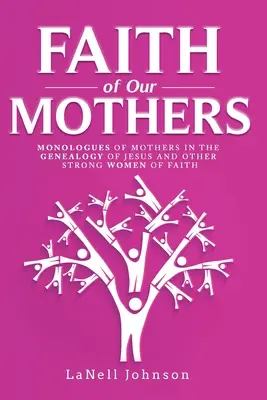 La fe de nuestras madres - Faith of Our Mothers