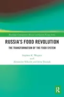 La revolución alimentaria rusa: La transformación del sistema alimentario - Russia's Food Revolution: The Transformation of the Food System