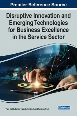 Innovación disruptiva y tecnologías emergentes para la excelencia empresarial en el sector servicios - Disruptive Innovation and Emerging Technologies for Business Excellence in the Service Sector