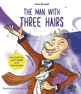 El Hombre Que Tena Tres Pelos - The Man with Three Hairs