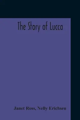 La historia de Lucca - The Story Of Lucca