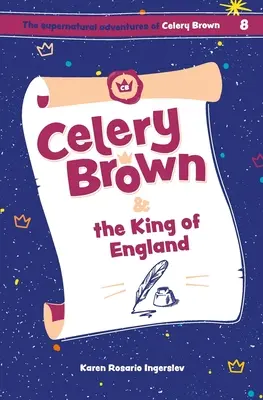 Celery Brown y el rey de Inglaterra - Celery Brown and the King of England