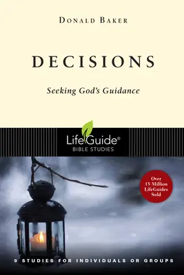 Decisiones: Buscando la guía de Dios - Decisions: Seeking God's Guidance