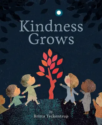 La bondad crece - Kindness Grows