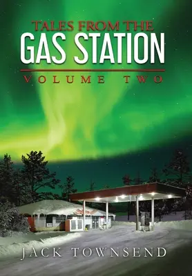 Cuentos de la gasolinera: Volumen dos - Tales from the Gas Station: Volume Two