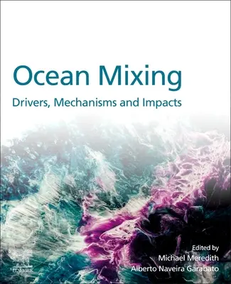 Mezcla oceánica: Motores, mecanismos e impactos - Ocean Mixing: Drivers, Mechanisms and Impacts