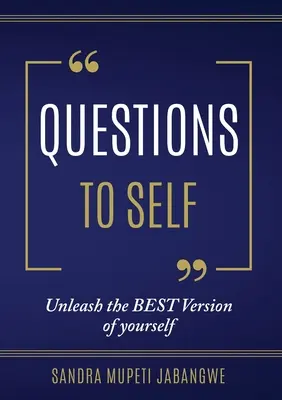 Preguntas a uno mismo - Questions To Self