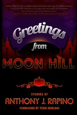 Saludos desde Moon Hill - Greetings from Moon Hill