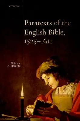 Paratextos de la Biblia inglesa, 1525-1611 - Paratexts of the English Bible, 1525-1611