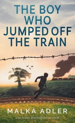 El niño que saltó del tren - The Boy Who Jumped off the Train