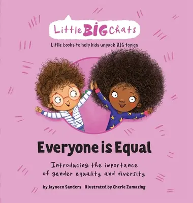 Todos somos iguales: Introducir la importancia de la igualdad de género y la diversidad - Everyone is Equal: Introducing the importance of gender equality and diversity