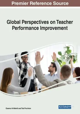 Perspectivas globales sobre la mejora del rendimiento del profesorado - Global Perspectives on Teacher Performance Improvement