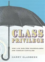 PRIVILEGIO DE CLASE - CLASS PRIVILEGE