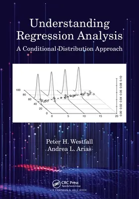 Comprender el análisis de regresión: Un enfoque de distribución condicional - Understanding Regression Analysis: A Conditional Distribution Approach