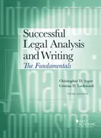 Análisis y redacción jurídicos de éxito - Fundamentos - Successful Legal Analysis and Writing - The Fundamentals