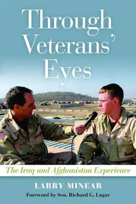 A través de los ojos de los veteranos: la experiencia de Iraq y Afganistán - Through Veterans' Eyes: The Iraq and Afghanistan Experience