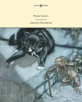 Pobre Cecco - Ilustrado por Arthur Rackham - Poor Cecco - Illustrated by Arthur Rackham