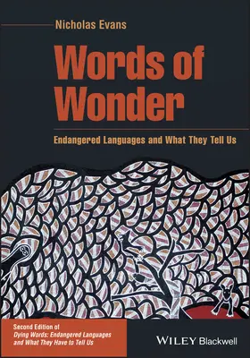 Palabras de asombro: Lenguas en peligro y lo que nos cuentan - Words of Wonder: Endangered Languages and What They Tell Us