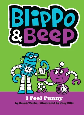 Blippo y Beep: Me siento divertido - Blippo and Beep: I Feel Funny