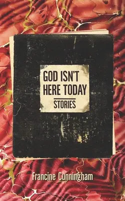 Dios no está aquí hoy - God Isn't Here Today